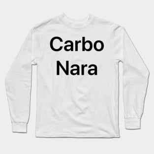 Carbonara Long Sleeve T-Shirt